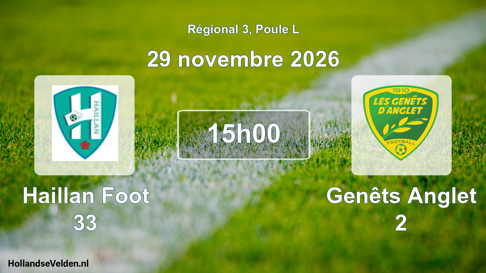 Scheduled Match: Haillan Foot 33 - Genêts Anglet 2 (29 November 2026)