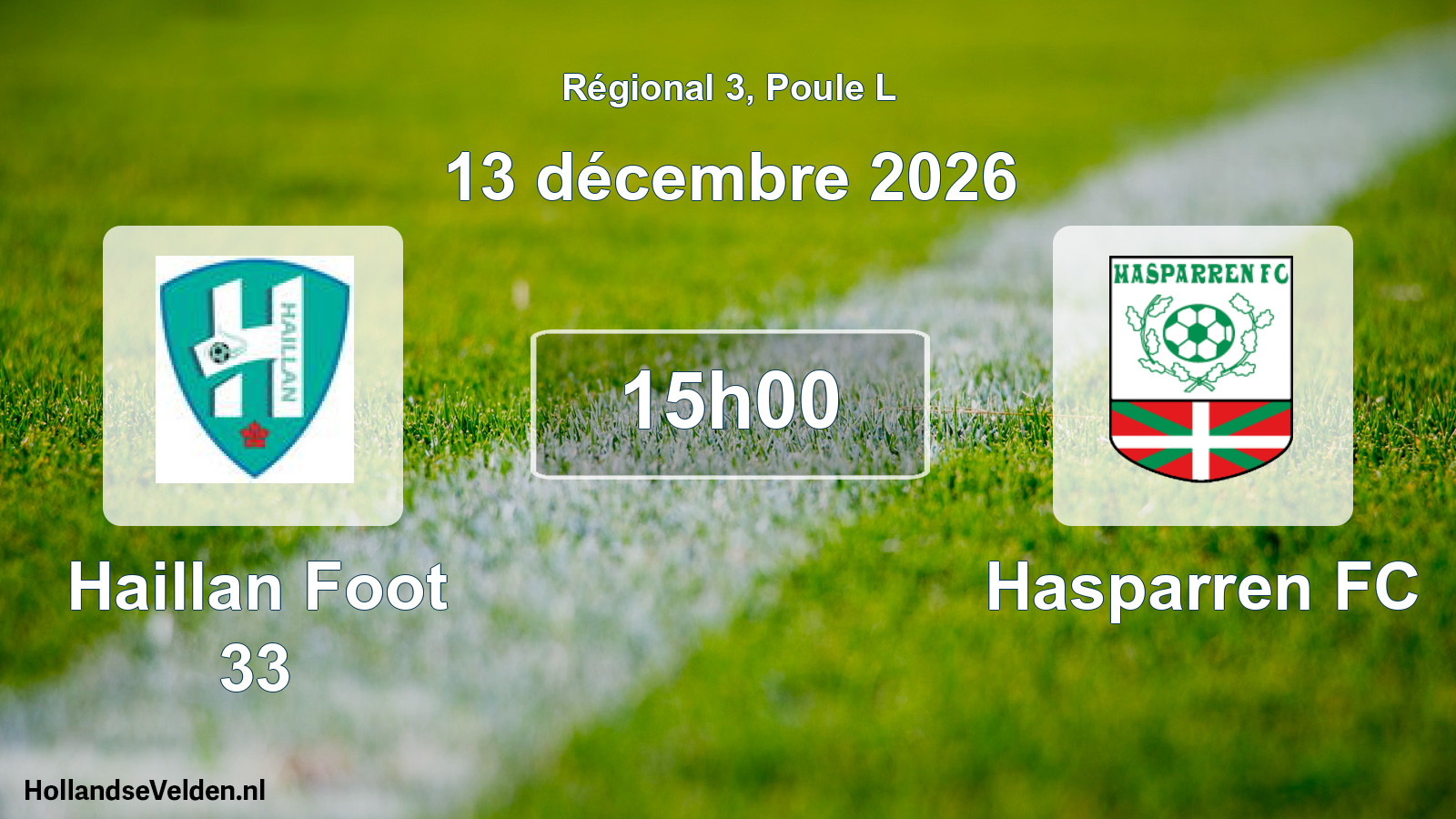Match programmé: Haillan Foot 33 - Hasparren FC (13 décembre 2026)