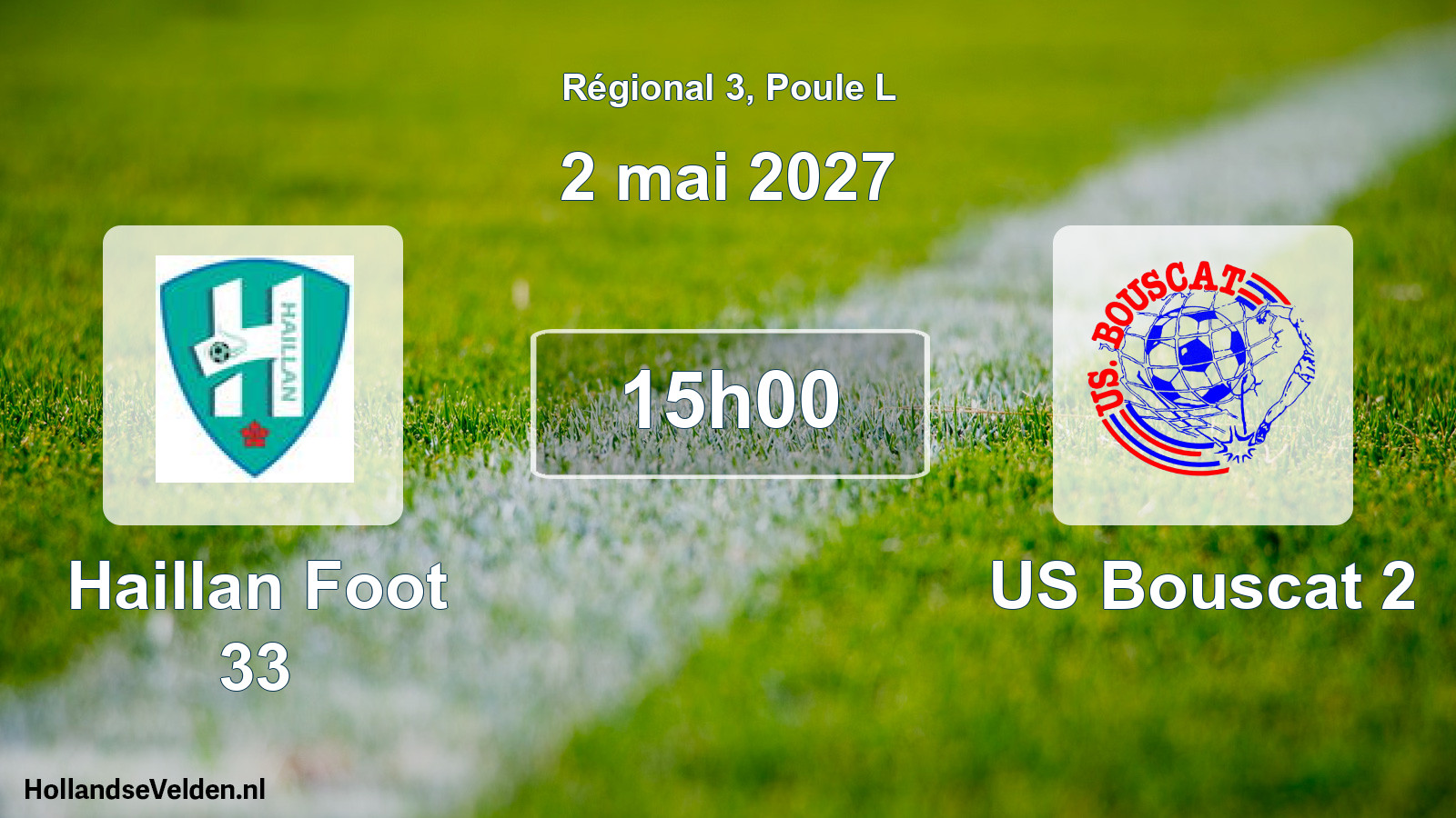 Scheduled Match: Haillan Foot 33 - US Bouscat 2 (2 May 2027)