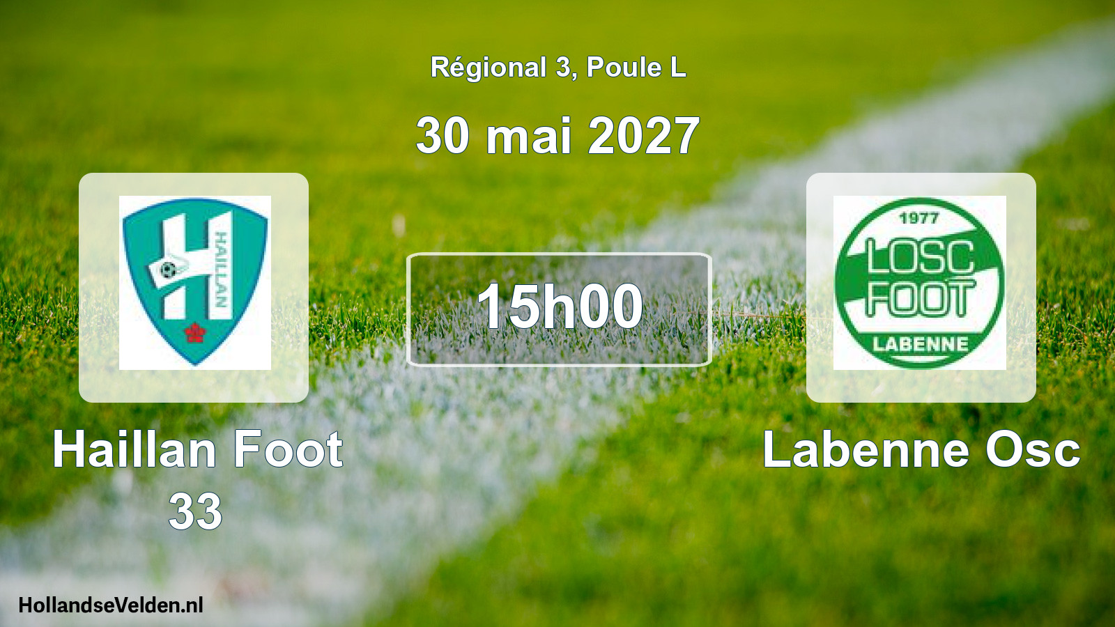 Match programmé: Haillan Foot 33 - Labenne Osc (30 mai 2027)