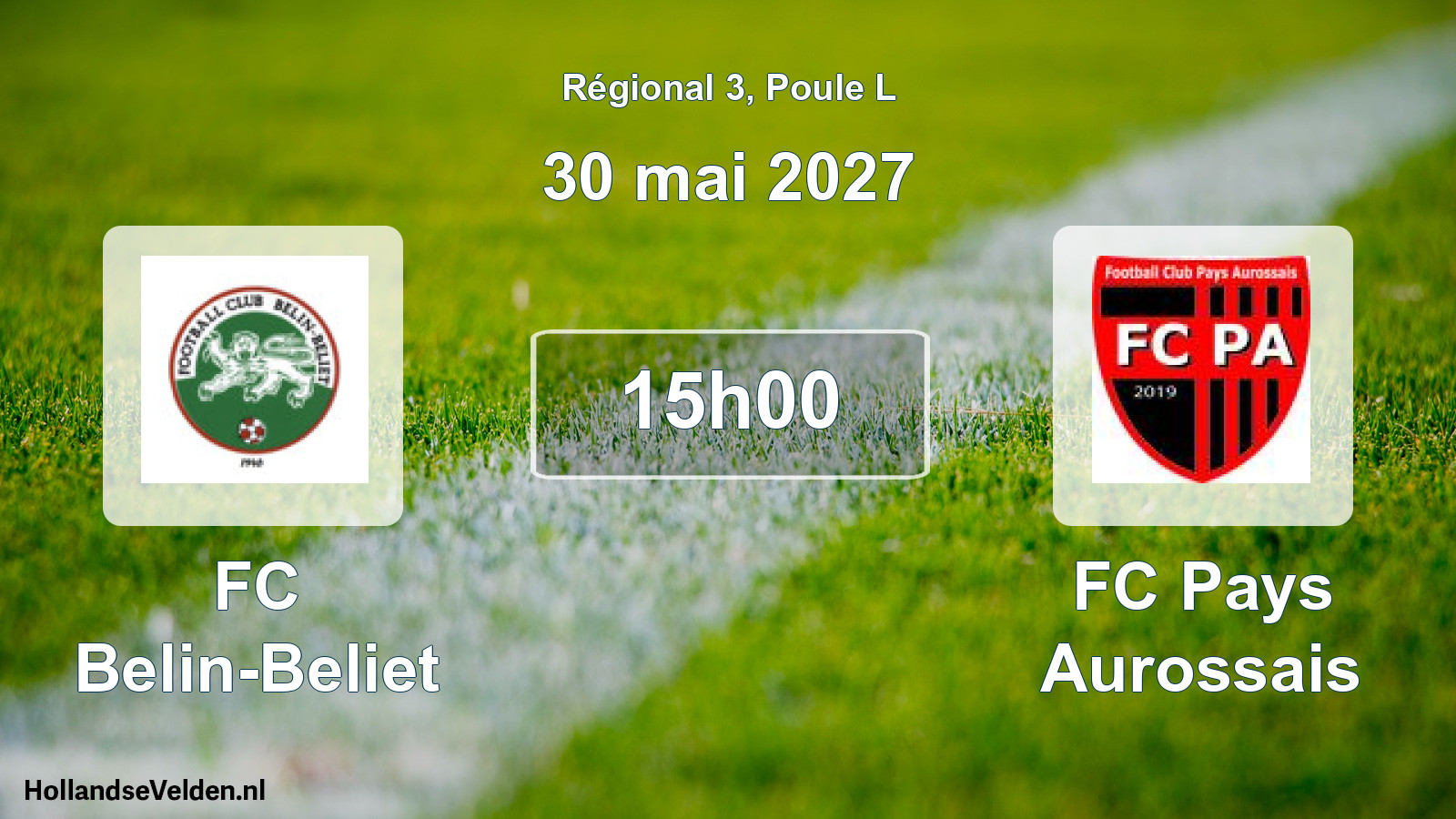 Scheduled Match: FC Belin-Beliet - FC Pays Aurossais (30 May 2027)