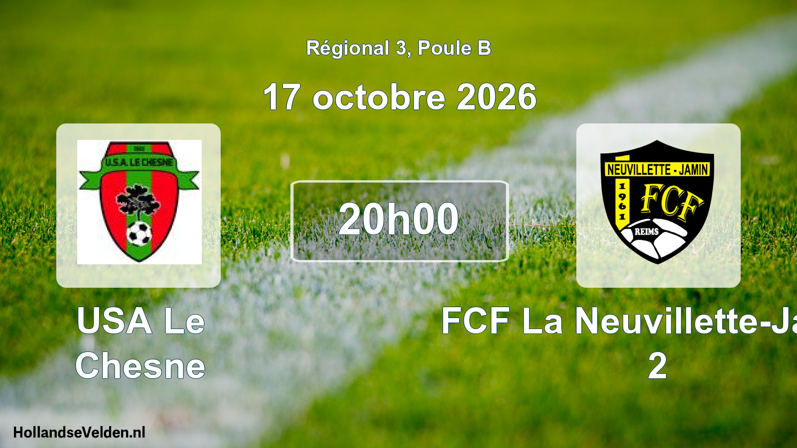 Scheduled Match: USA Le Chesne - FCF La Neuvillette-Jamin 2 (17 October 2026)