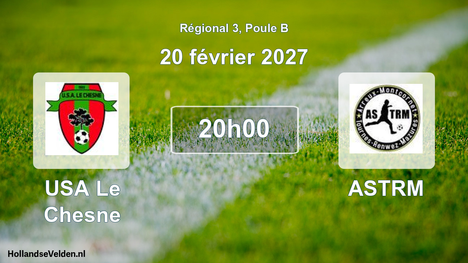 Scheduled Match: USA Le Chesne - ASTRM (20 February 2027)