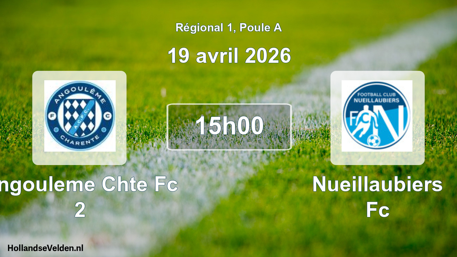 Geplande wedstrijd: Angouleme Chte Fc 2 - Nueillaubiers Fc (19 april 2026)