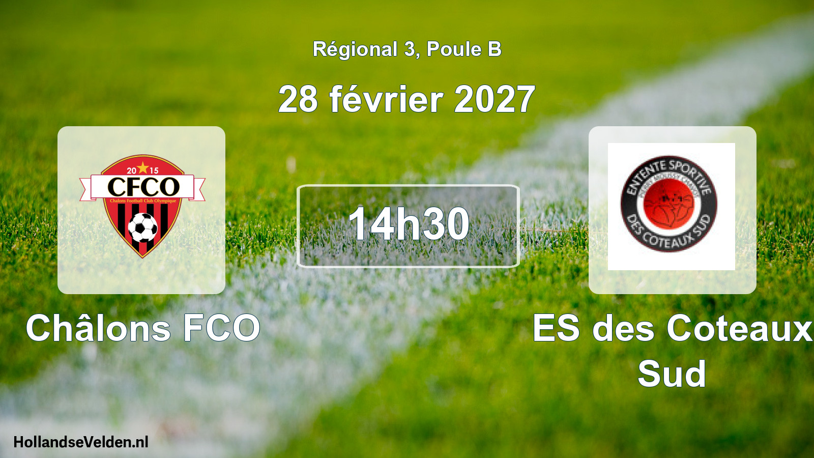 Scheduled Match: Châlons FCO - ES des Coteaux Sud (28 February 2027)