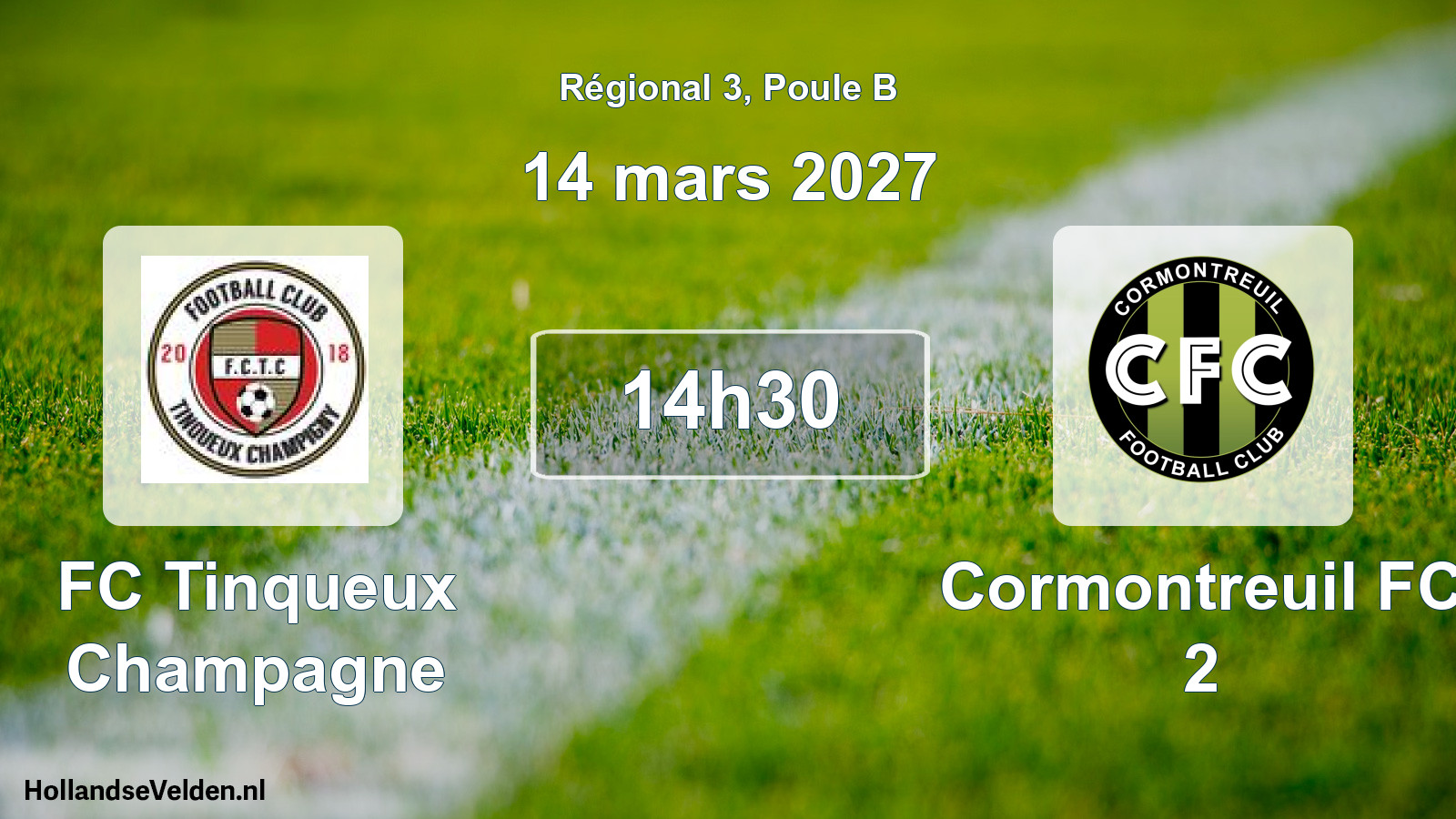 Scheduled Match: FC Tinqueux Champagne - Cormontreuil FC 2 (14 March 2027)
