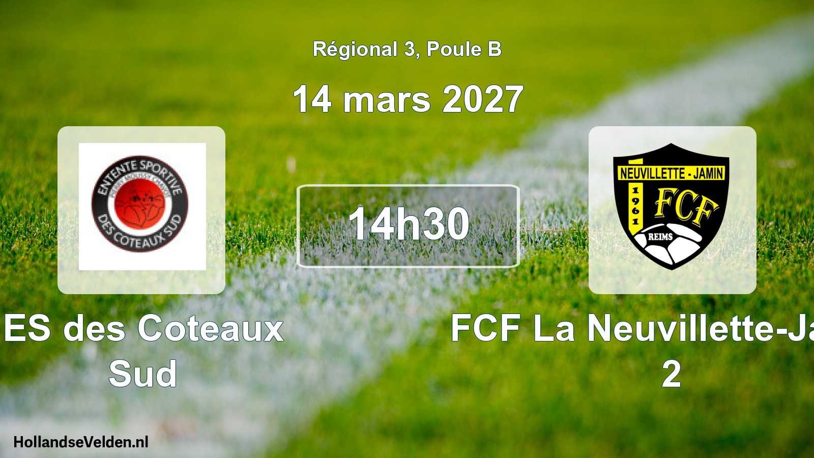 Scheduled Match: ES des Coteaux Sud - FCF La Neuvillette-Jamin 2 (14 March 2027)