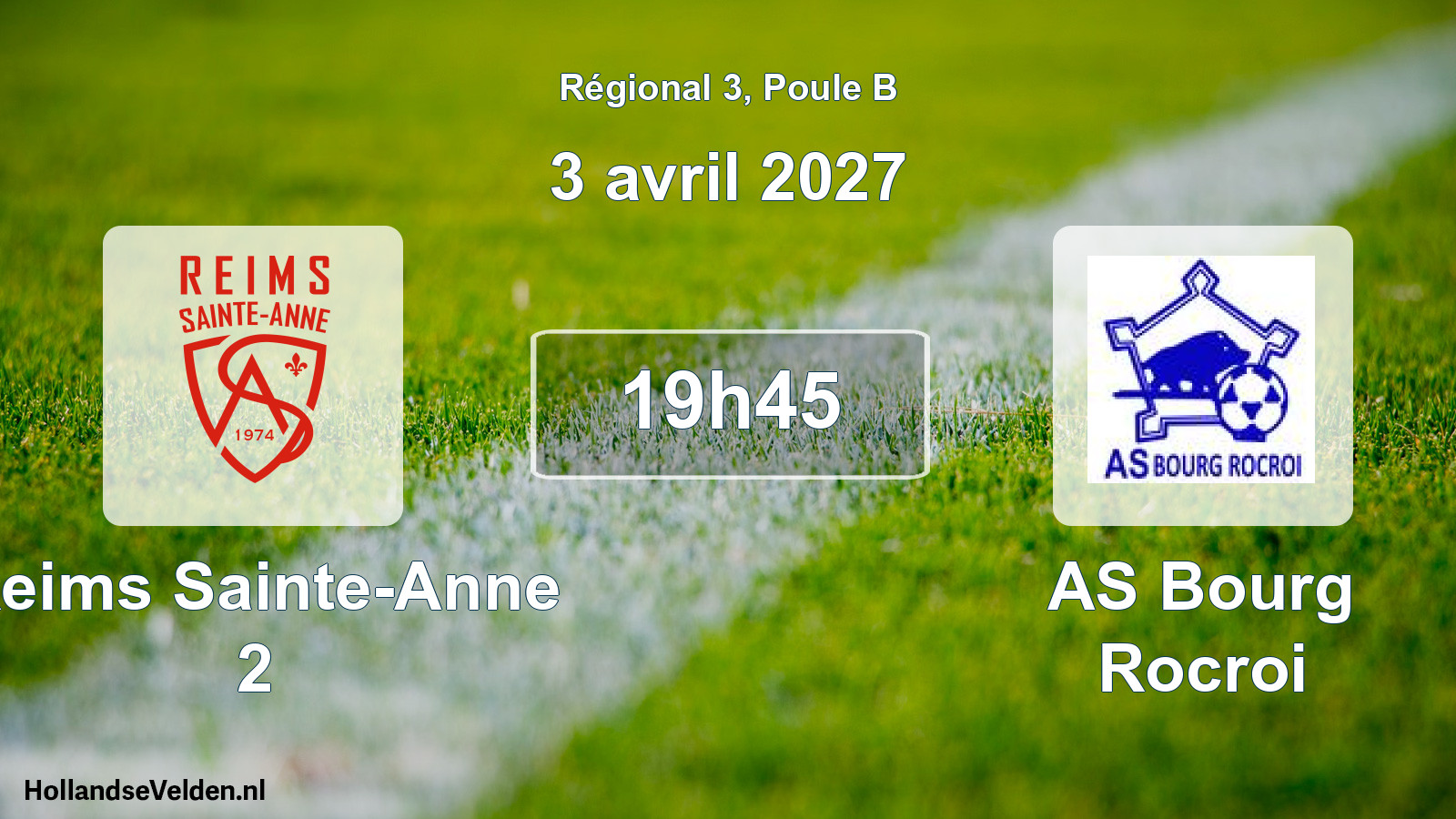 Match programmé: Reims Sainte-Anne 2 - AS Bourg Rocroi (3 avril 2027)