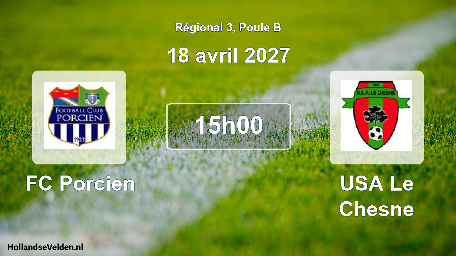 Scheduled Match: FC Porcien - USA Le Chesne (18 April 2027)