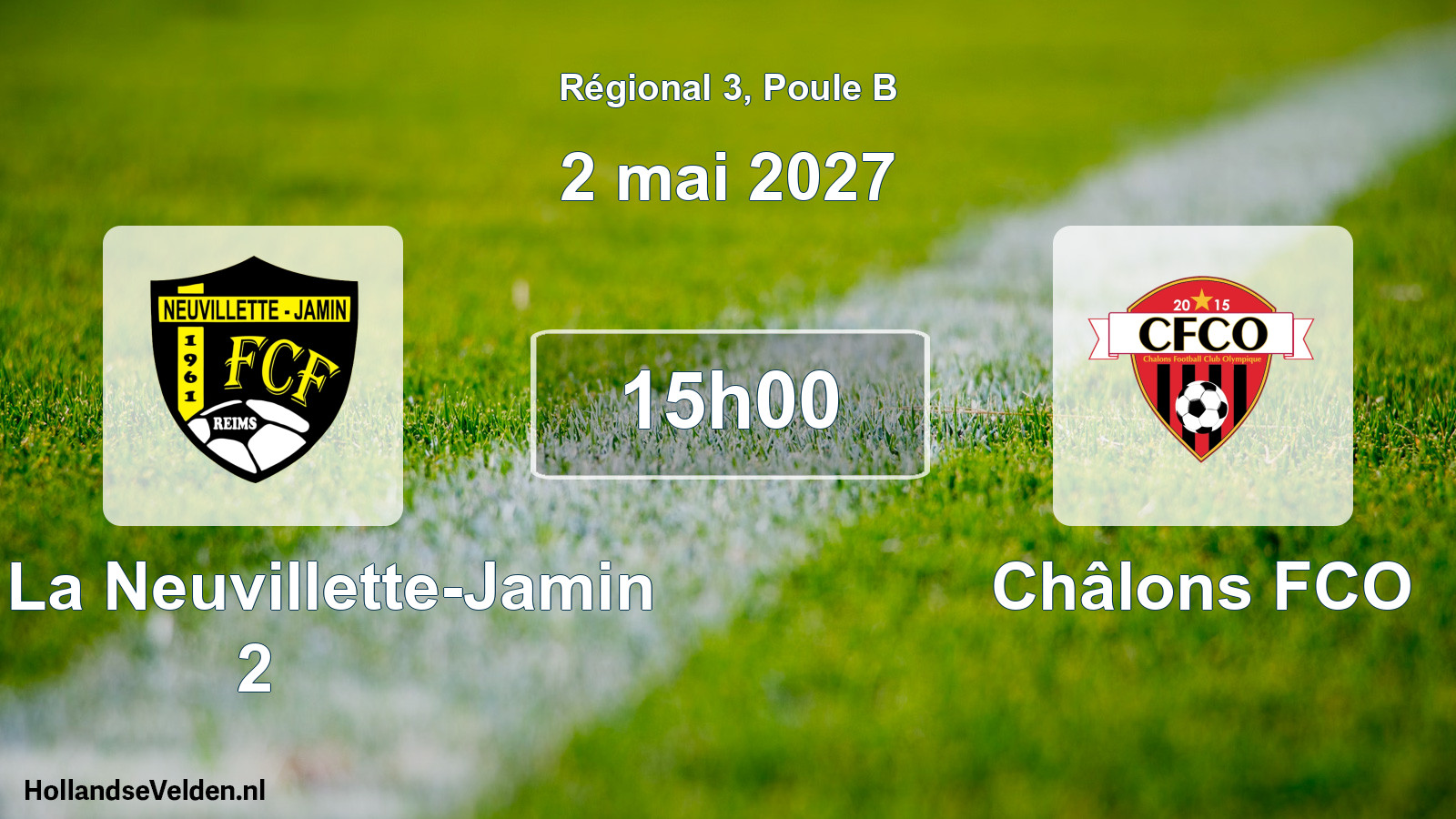 Scheduled Match: FCF La Neuvillette-Jamin 2 - Châlons FCO (2 May 2027)