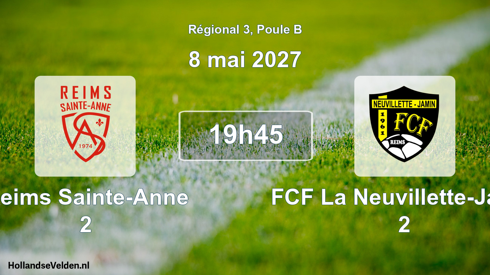 Scheduled Match: Reims Sainte-Anne 2 - FCF La Neuvillette-Jamin 2 (8 May 2027)
