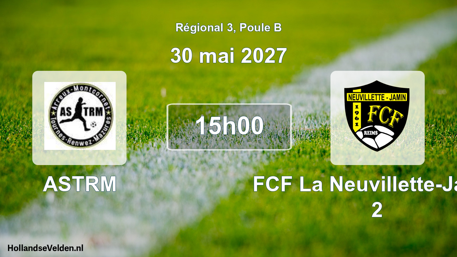 Match programmé: ASTRM - FCF La Neuvillette-Jamin 2 (30 mai 2027)