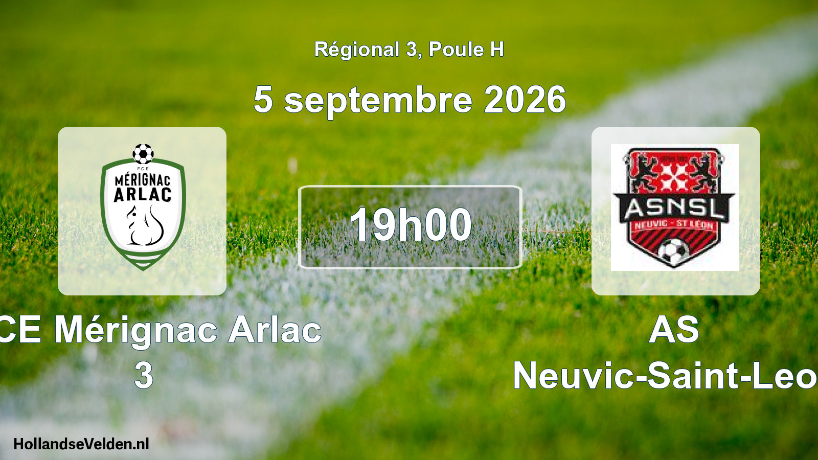 Scheduled Match: FCE Mérignac Arlac 3 - AS Neuvic-Saint-Leon (5 September 2026)