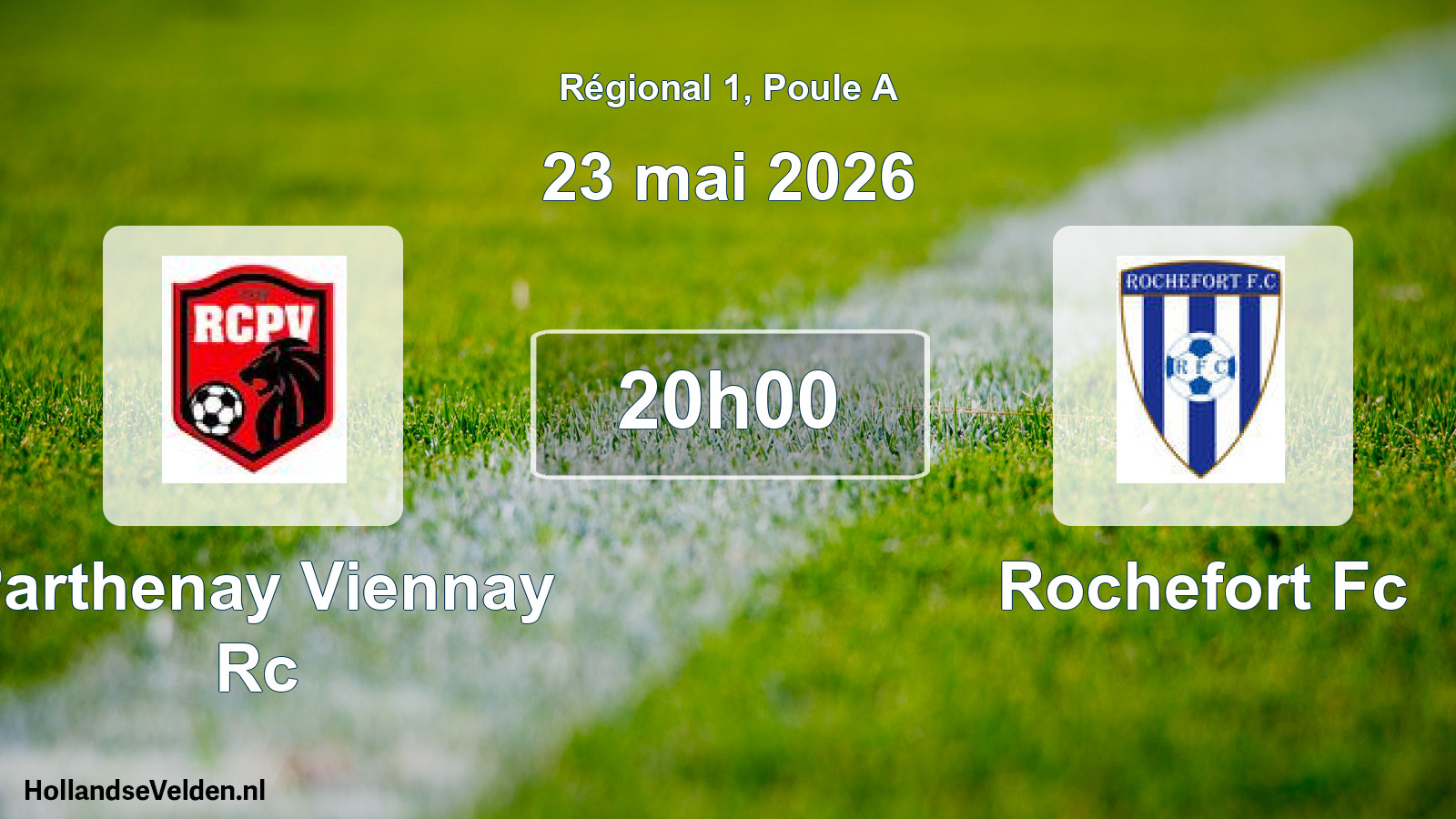 Scheduled Match: Parthenay Viennay Rc - Rochefort Fc (23 May 2026)