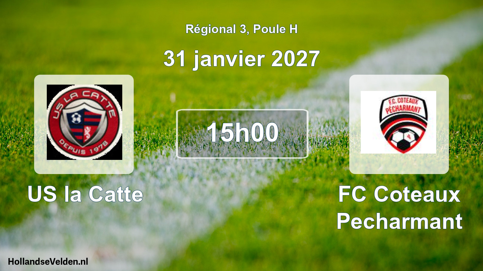 Match programmé: US la Catte - FC Coteaux Pecharmant (31 janvier 2027)