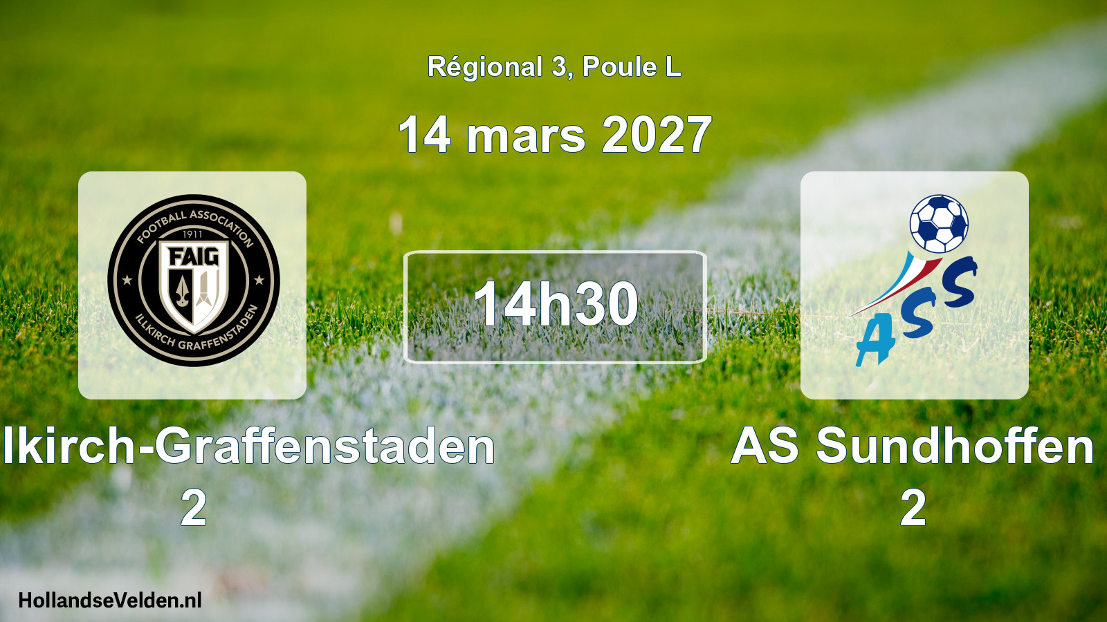 Match programmé: FA Illkirch-Graffenstaden 2 - AS Sundhoffen 2 (14 mars 2027)