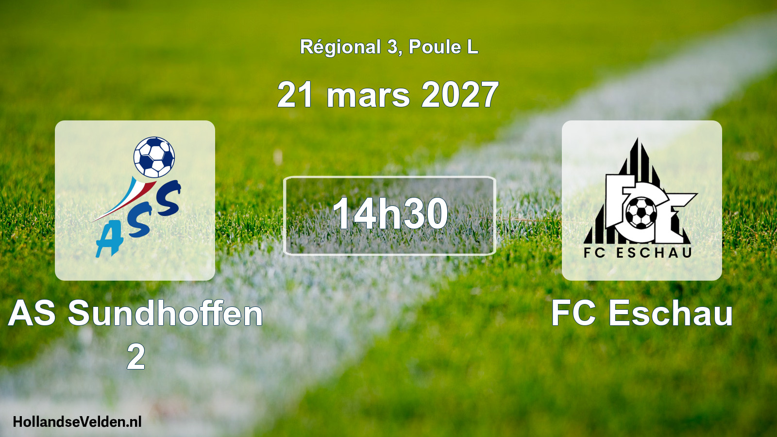 Match programmé: AS Sundhoffen 2 - FC Eschau (21 mars 2027)