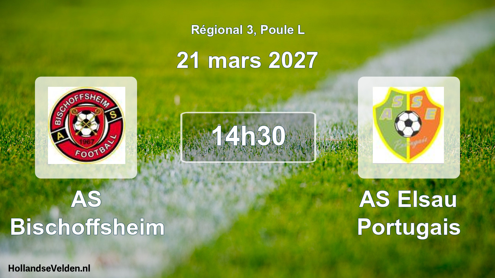 Scheduled Match: AS Bischoffsheim - AS Elsau Portugais (21 March 2027)