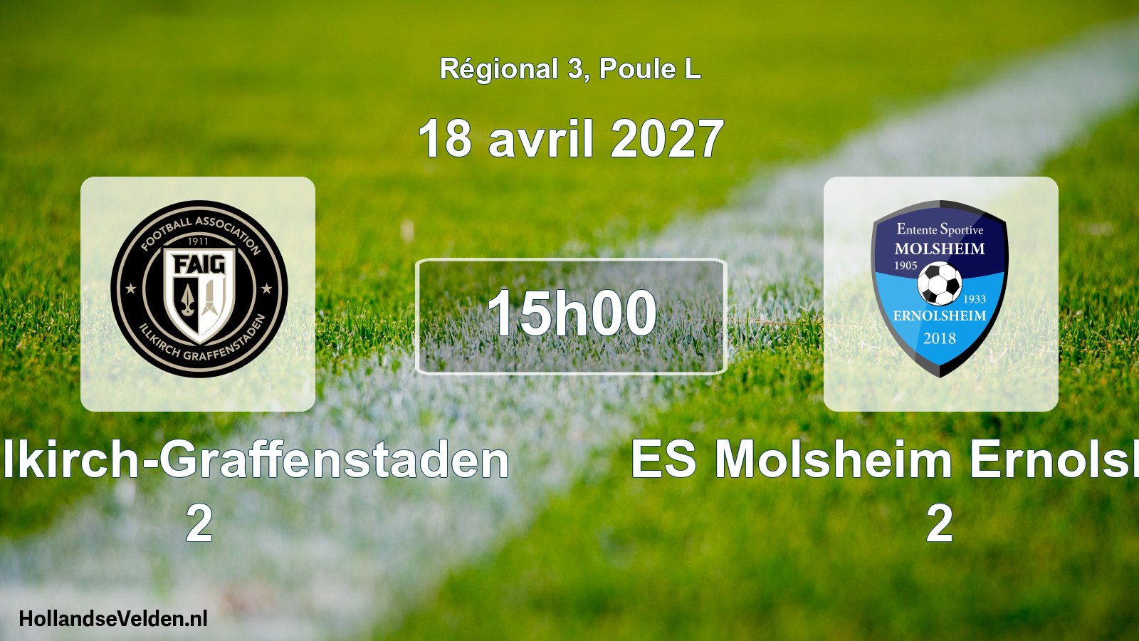 Scheduled Match: FA Illkirch-Graffenstaden 2 - ES Molsheim Ernolsheim 2 (18 April 2027)