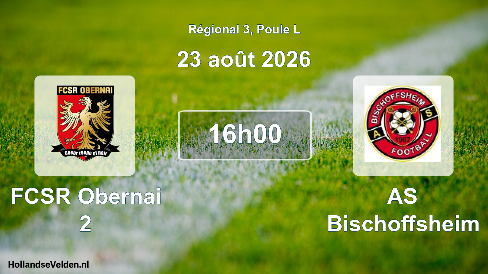 Scheduled Match: FCSR Obernai 2 - AS Bischoffsheim (23 August 2026)