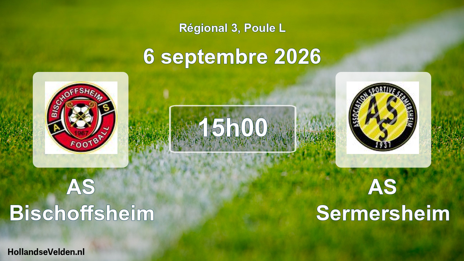 Scheduled Match: AS Bischoffsheim - AS Sermersheim (6 September 2026)