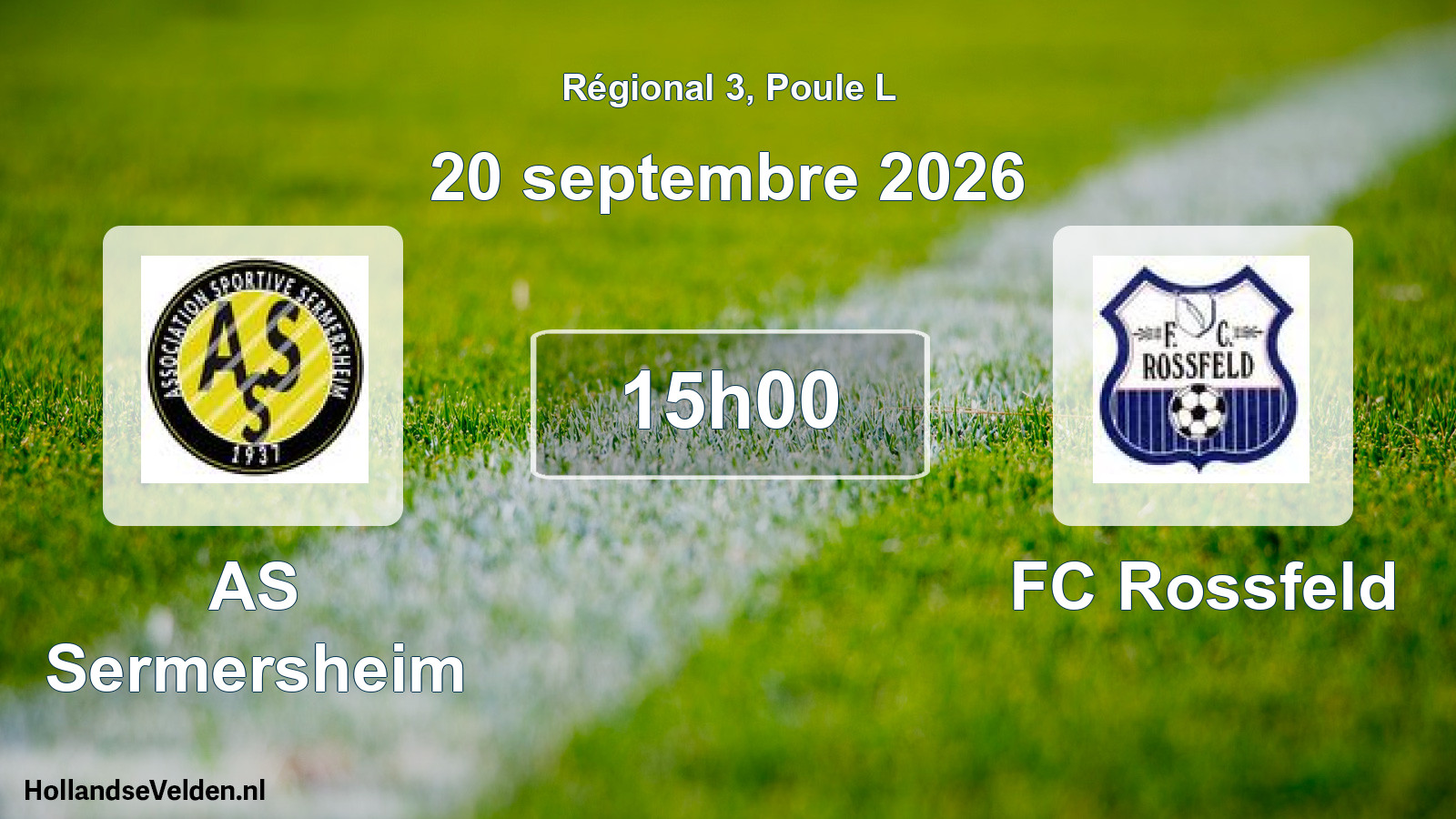 Scheduled Match: AS Sermersheim - FC Rossfeld (20 September 2026)