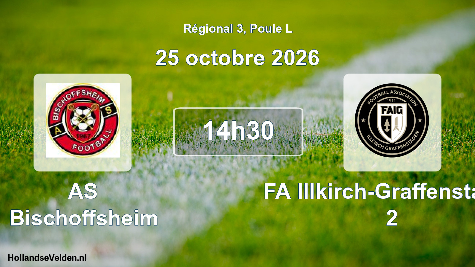 Scheduled Match: AS Bischoffsheim - FA Illkirch-Graffenstaden 2 (25 October 2026)