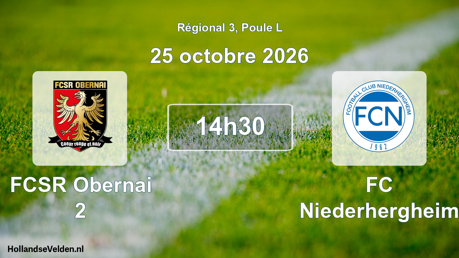 Scheduled Match: FCSR Obernai 2 - FC Niederhergheim (25 October 2026)