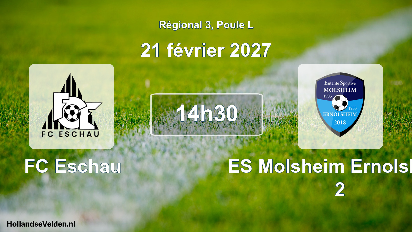 Match programmé: FC Eschau - ES Molsheim Ernolsheim 2 (21 février 2027)