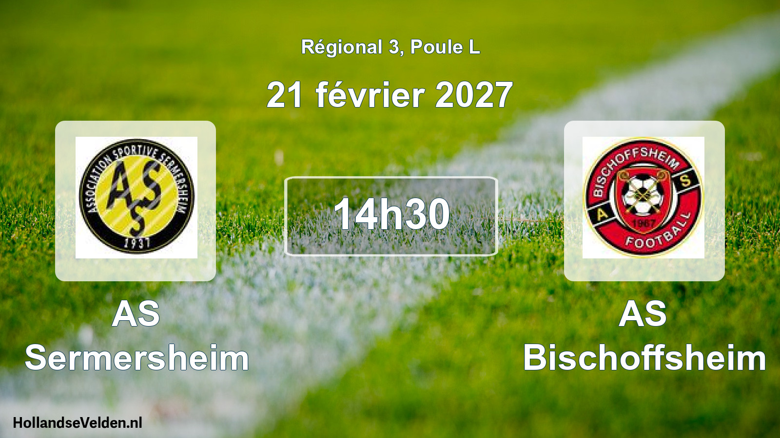 Scheduled Match: AS Sermersheim - AS Bischoffsheim (21 February 2027)