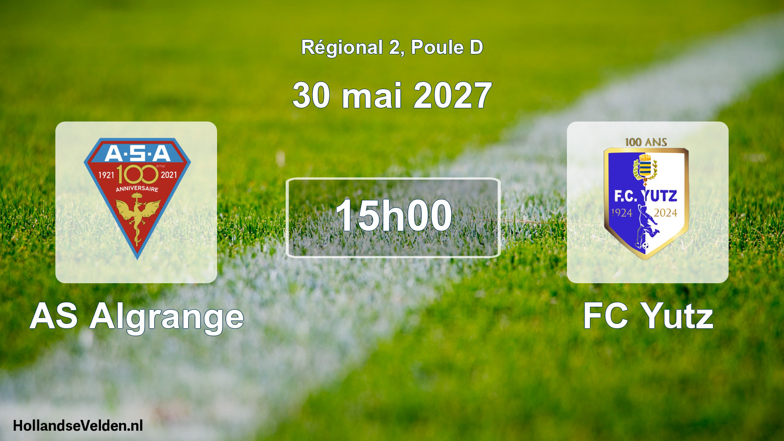 Scheduled Match: AS Algrange - FC Yutz (30 May 2027)