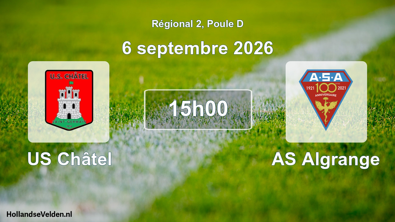 Scheduled Match: US Châtel - AS Algrange (6 September 2026)