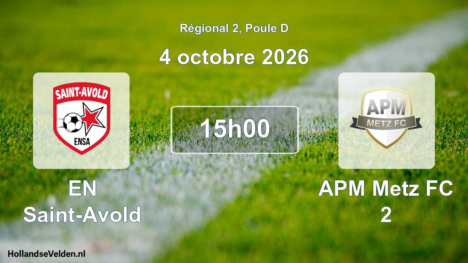 Geplande wedstrijd: EN Saint-Avold - APM Metz FC 2 (4 oktober 2026)