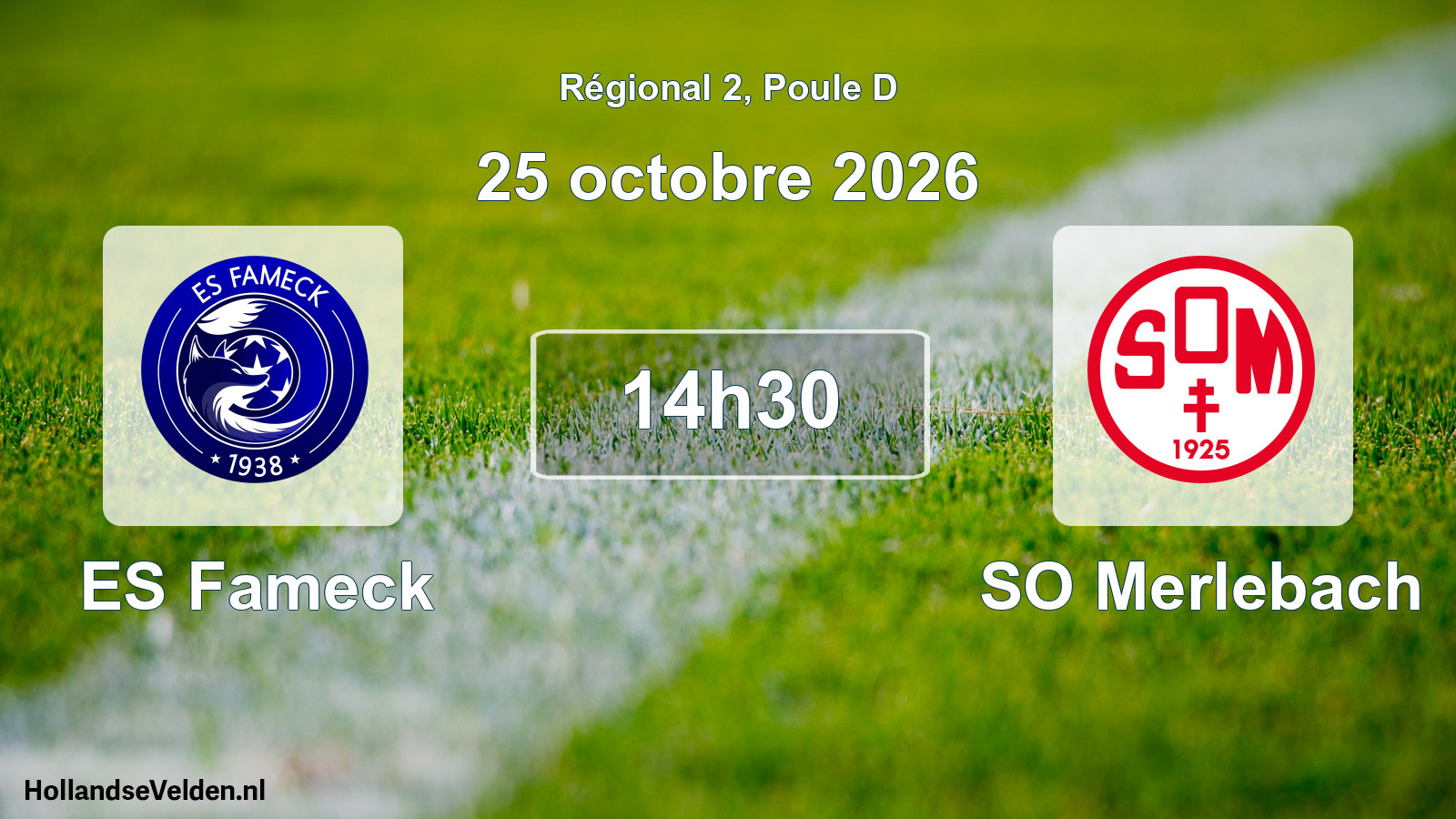 Geplande wedstrijd: ES Fameck - SO Merlebach (25 oktober 2026)