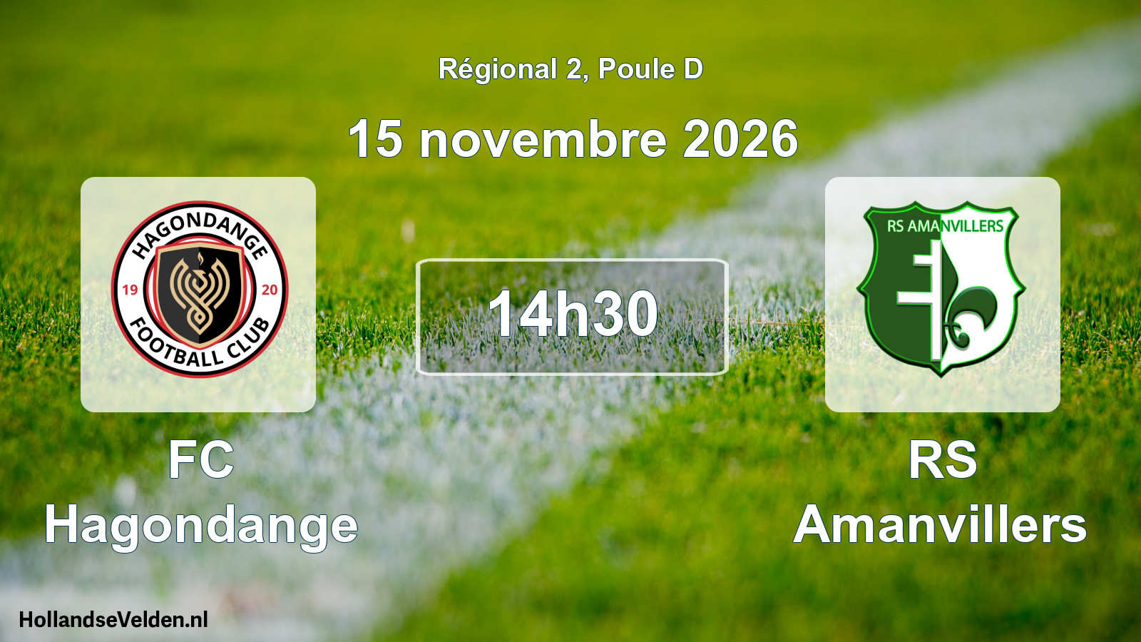 Scheduled Match: FC Hagondange - RS Amanvillers (15 November 2026)