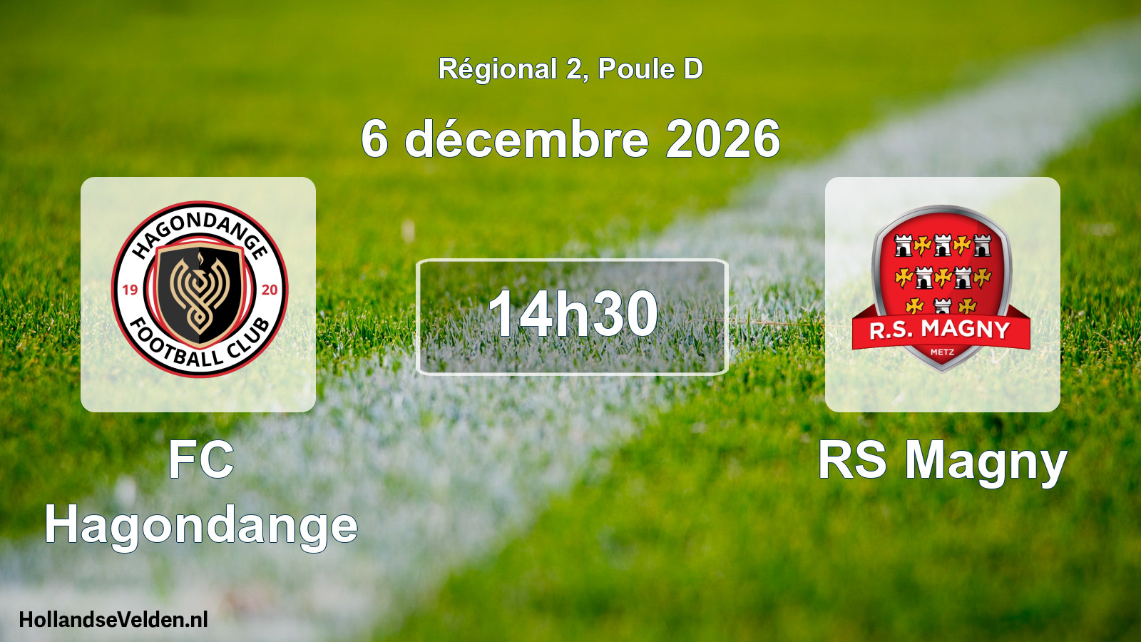 Scheduled Match: FC Hagondange - RS Magny (6 December 2026)
