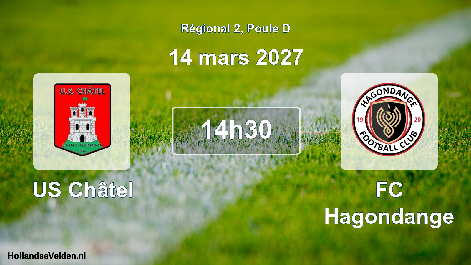 Match programmé: US Châtel - FC Hagondange (14 mars 2027)