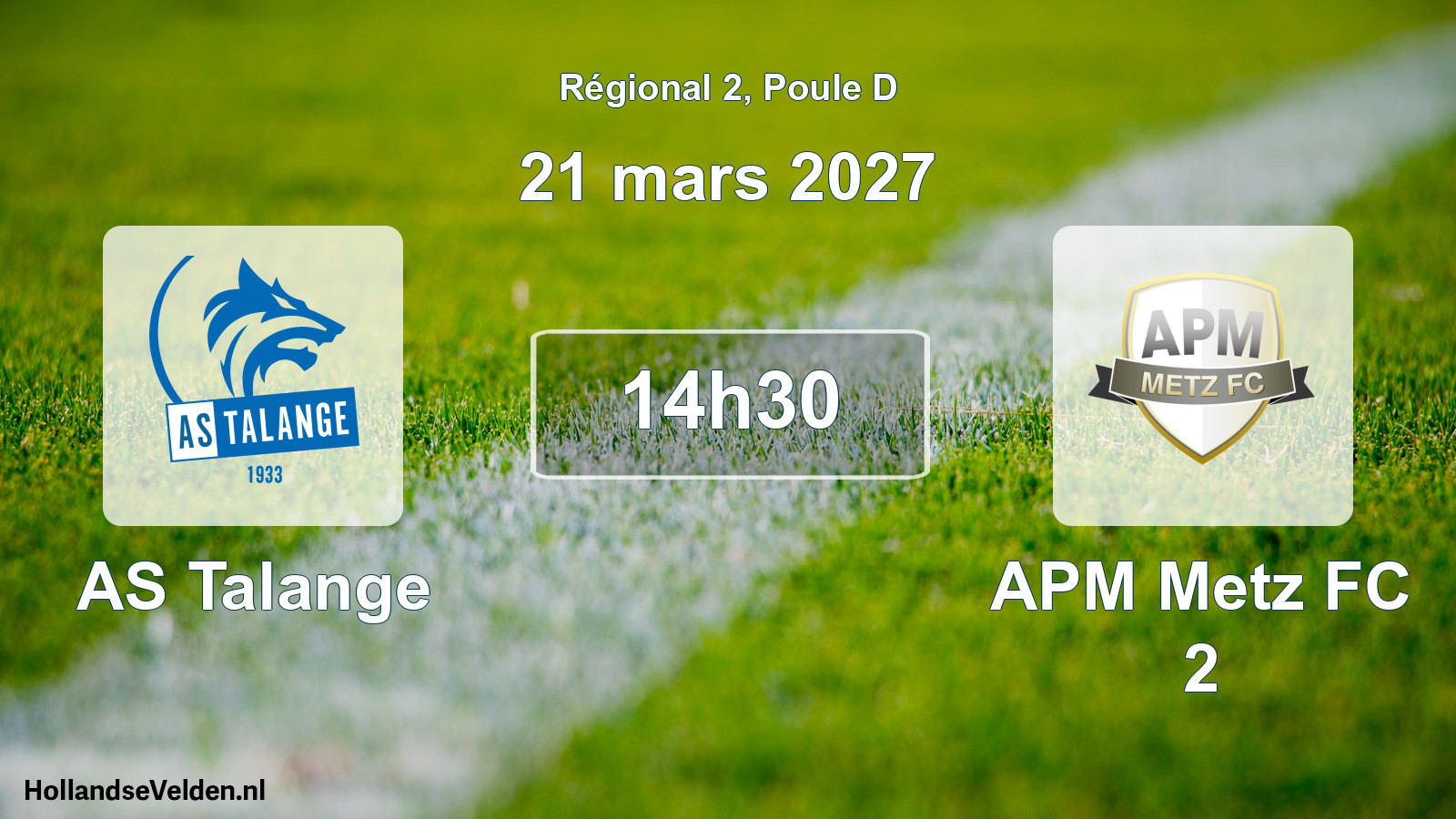 Match programmé: AS Talange - APM Metz FC 2 (21 mars 2027)