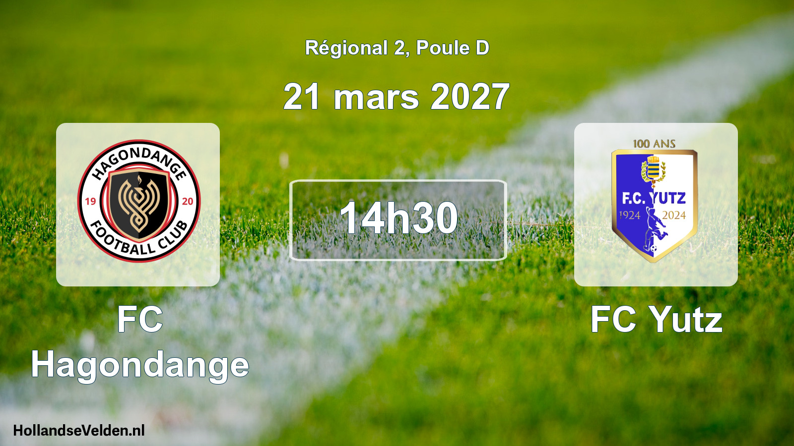 Match programmé: FC Hagondange - FC Yutz (21 mars 2027)