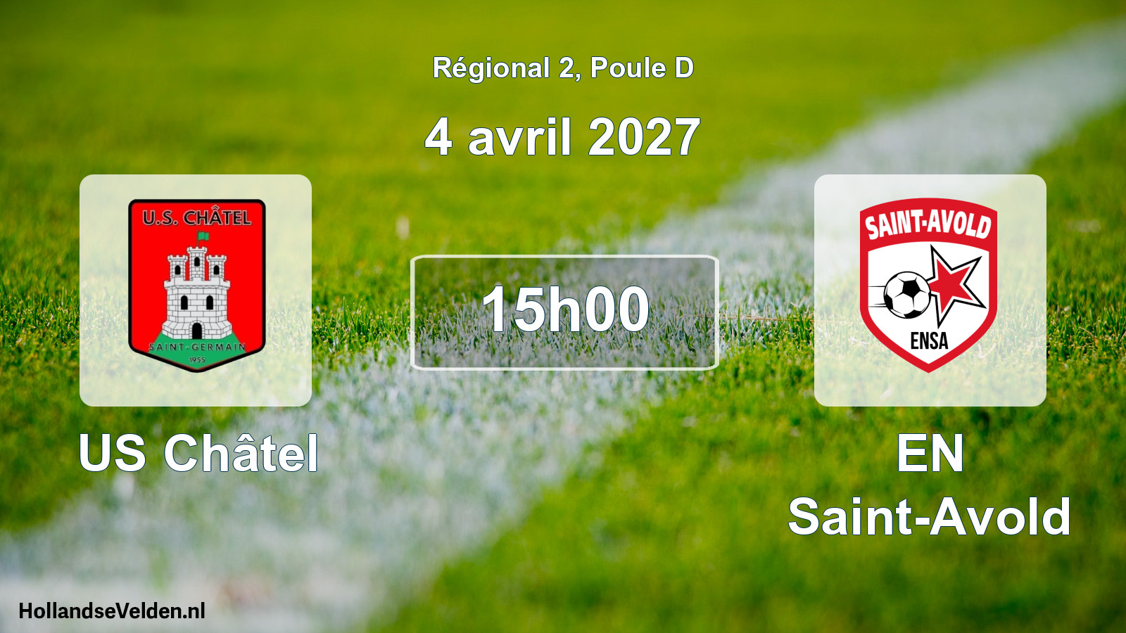 Scheduled Match: US Châtel - EN Saint-Avold (4 April 2027)