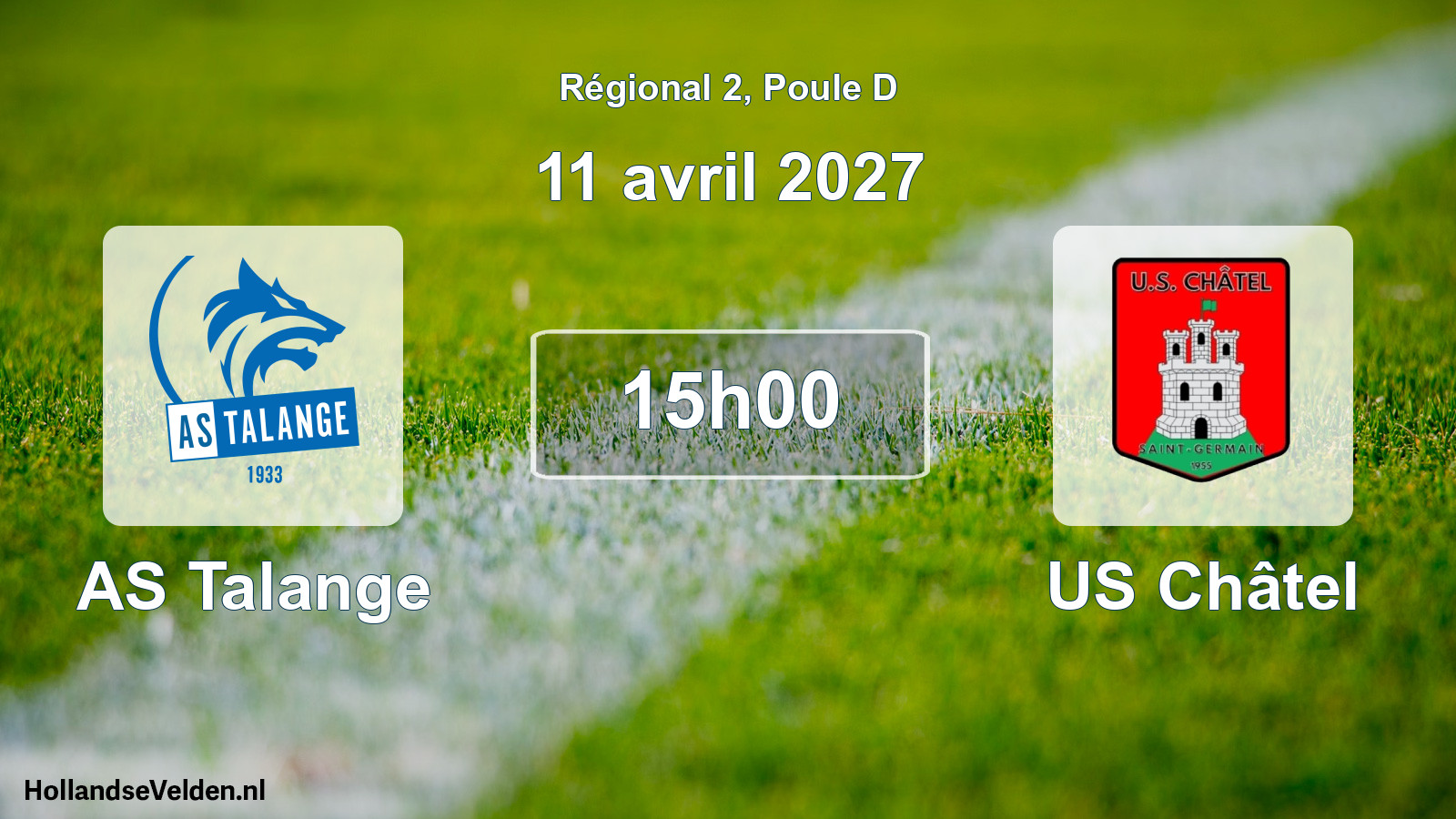 Scheduled Match: AS Talange - US Châtel (11 April 2027)