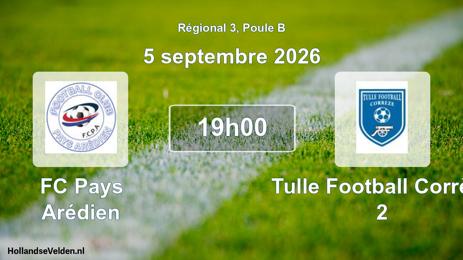 Scheduled Match: FC Pays Arédien - Tulle Football Corrèze 2 (5 September 2026)