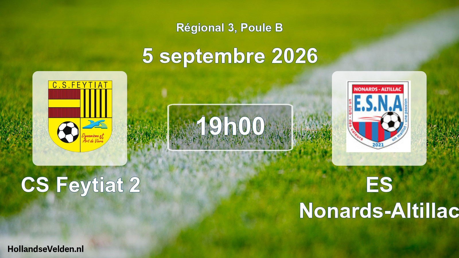 Scheduled Match: CS Feytiat 2 - ES Nonards-Altillac (5 September 2026)