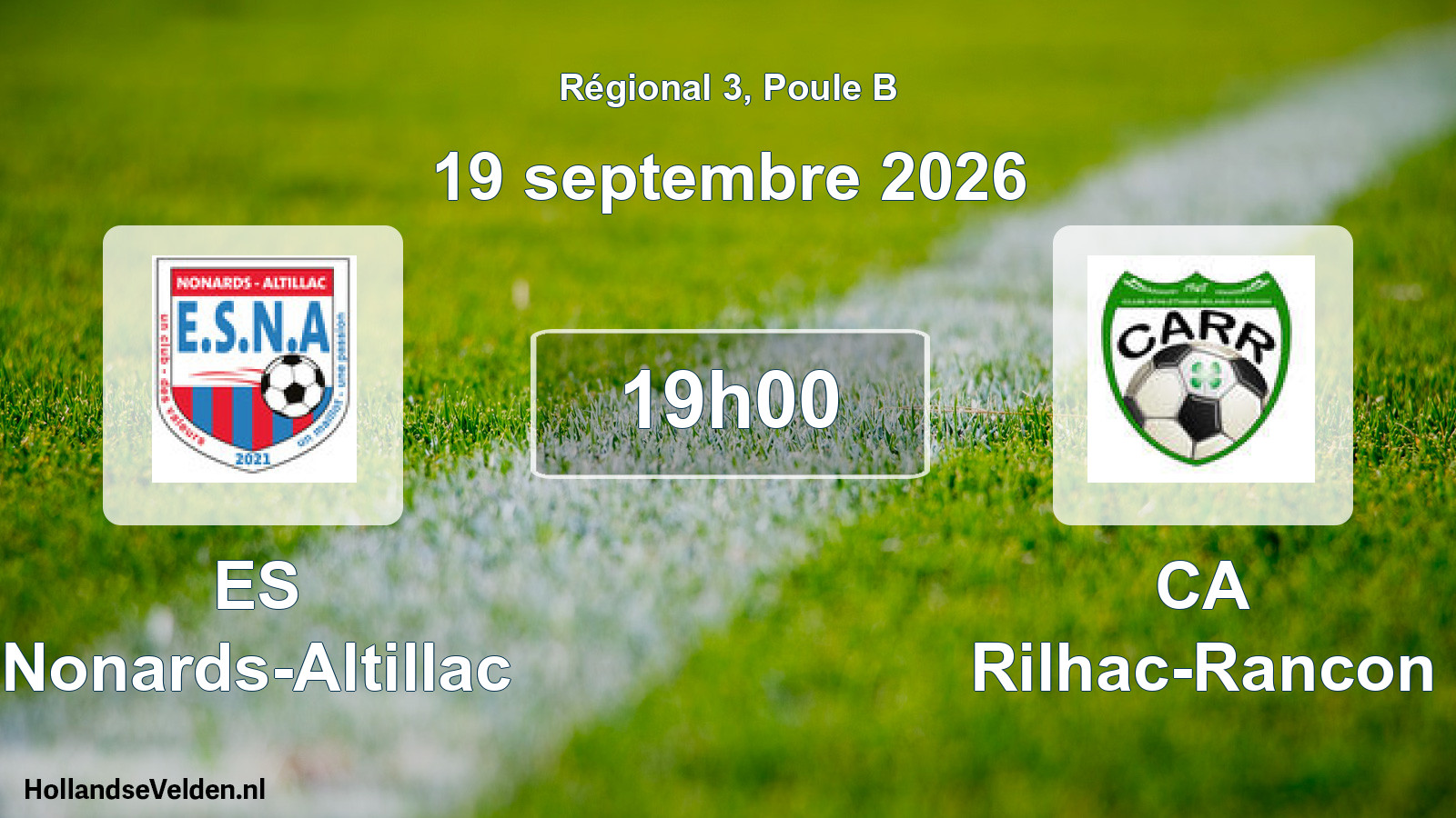 Geplande wedstrijd: ES Nonards-Altillac - CA Rilhac-Rancon (19 september 2026)