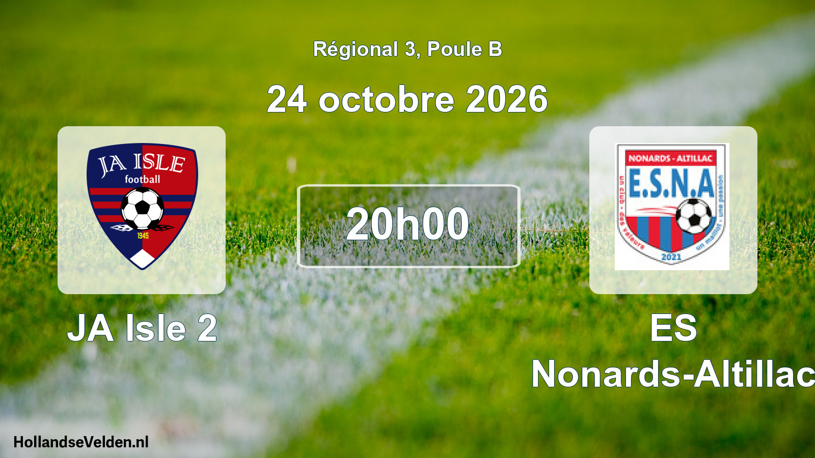 Scheduled Match: JA Isle 2 - ES Nonards-Altillac (24 October 2026)
