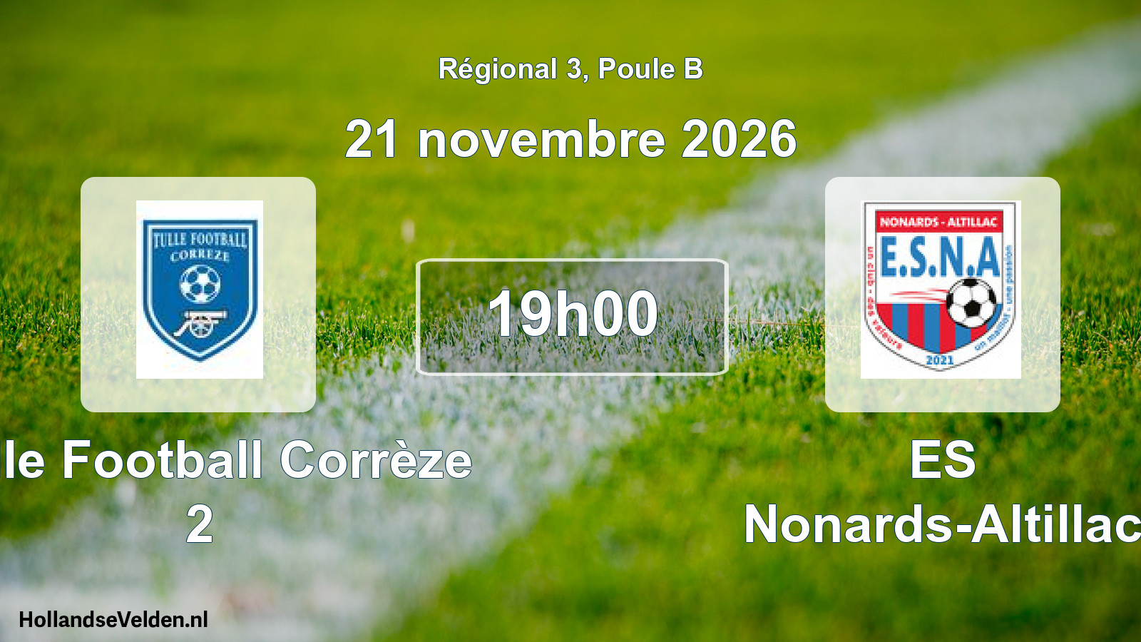 Scheduled Match: Tulle Football Corrèze 2 - ES Nonards-Altillac (21 November 2026)