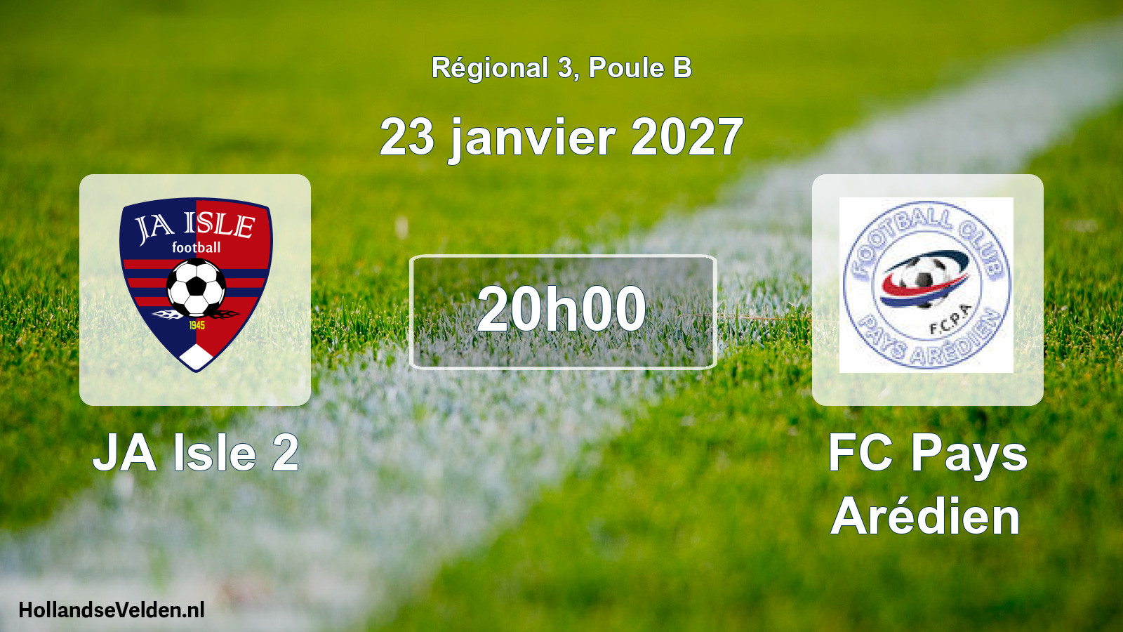 Scheduled Match: JA Isle 2 - FC Pays Arédien (23 January 2027)