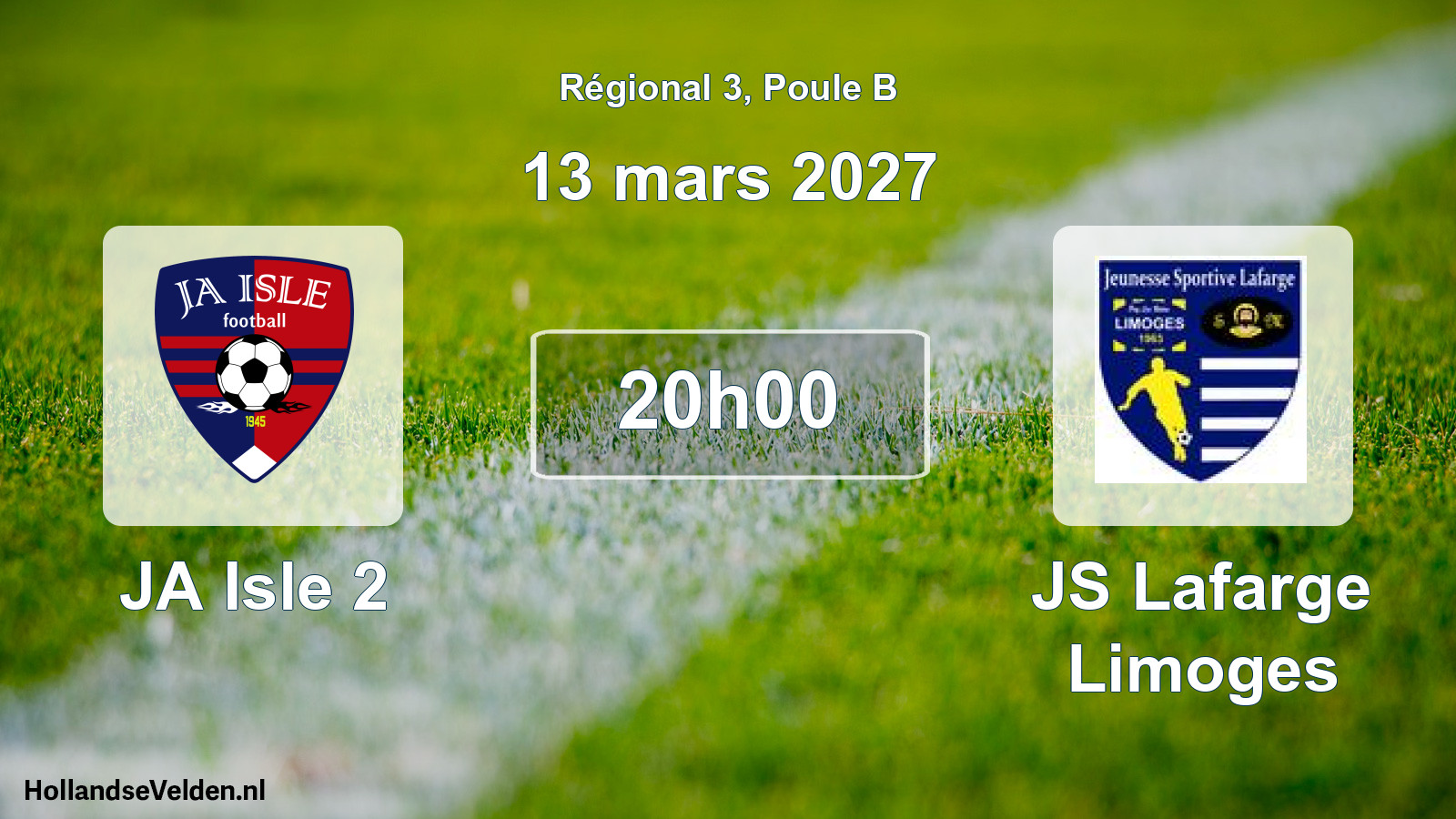 Scheduled Match: JA Isle 2 - JS Lafarge Limoges (13 March 2027)