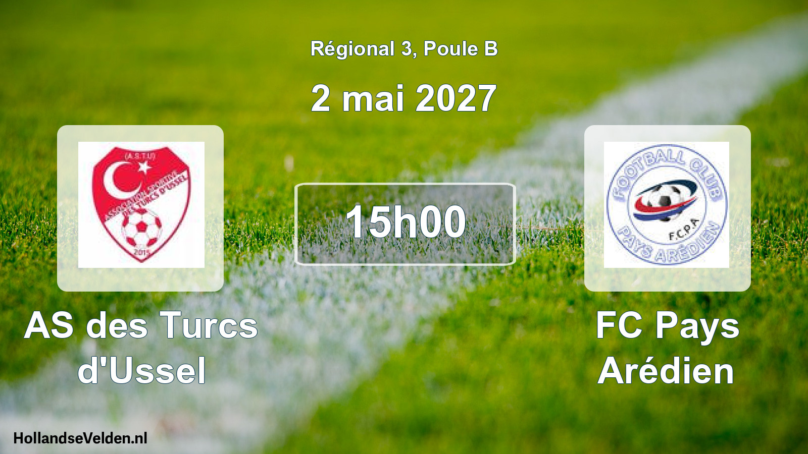 Geplande wedstrijd: AS des Turcs d'Ussel - FC Pays Arédien (2 mei 2027)