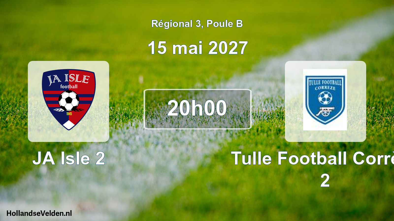 Scheduled Match: JA Isle 2 - Tulle Football Corrèze 2 (15 May 2027)